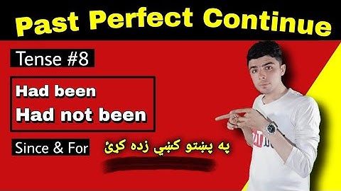 Class #11 Past Perfect Continuous Tense In Pashto Language || English Tenses in Pashto