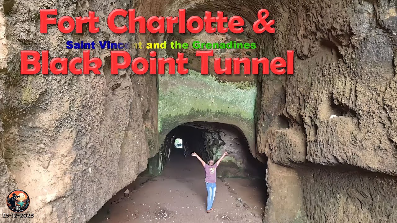 Exploring Fort Charlotte & Black Point Tunnel in Saint Vincent