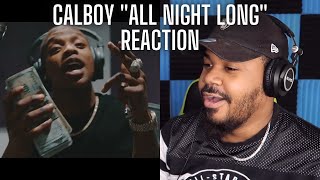Calboy - All Night Long (Official Music Video) REACTION