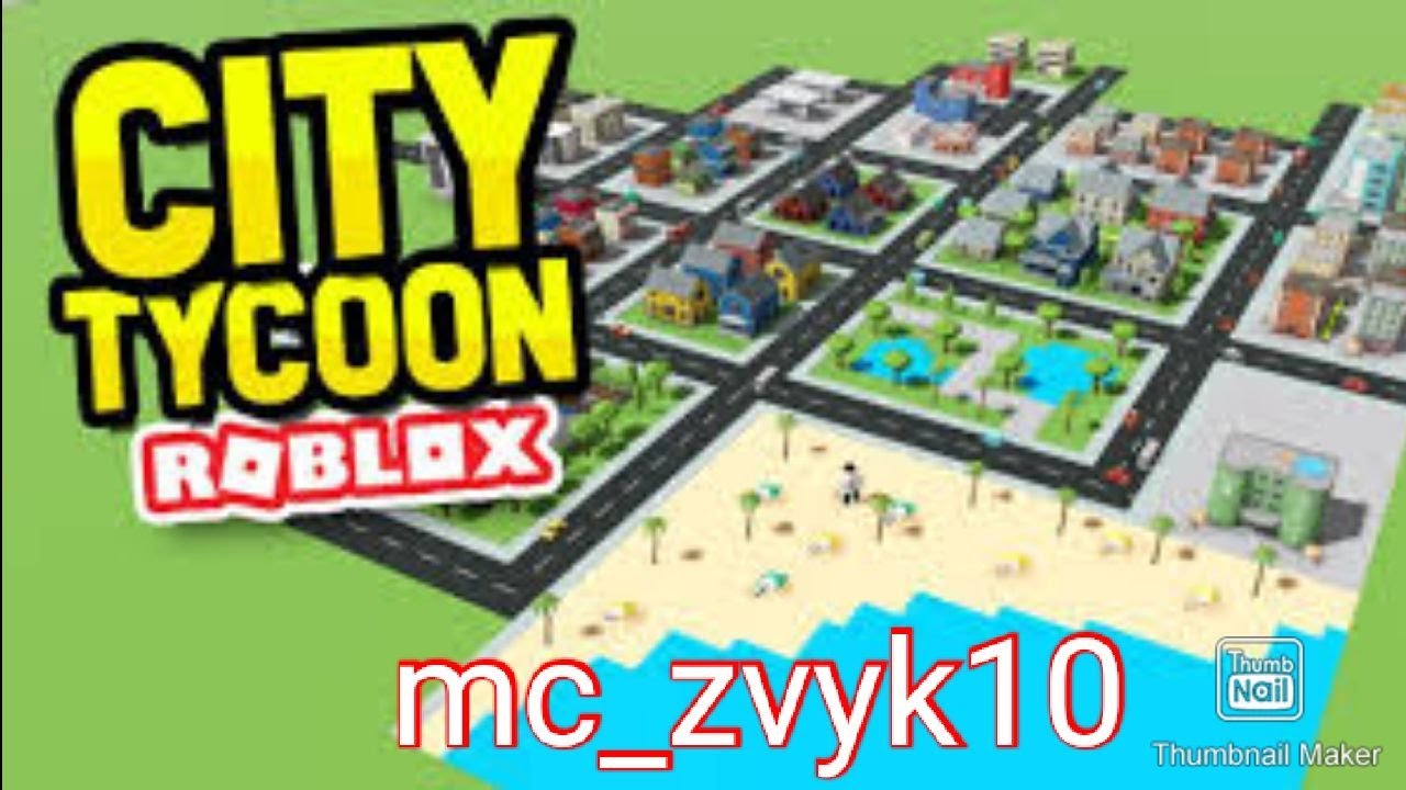 Krasivyj Gorod V Roblox City Tycoon 2 Chast Youtube - roblox city thumbnail