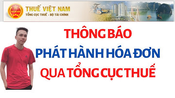 Thông báo phát hành hóa đơn qua tổng cục thuế