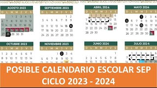 Posible Calendario Escolar SEP Ciclo 2023 - 2024