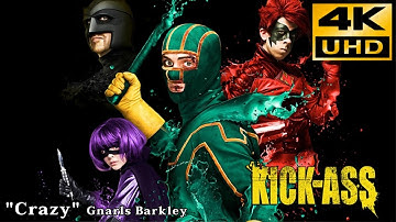 Thumbnail of Kick Ass  • Crazy - Gnarls Barkley • 4K & HQ Sound