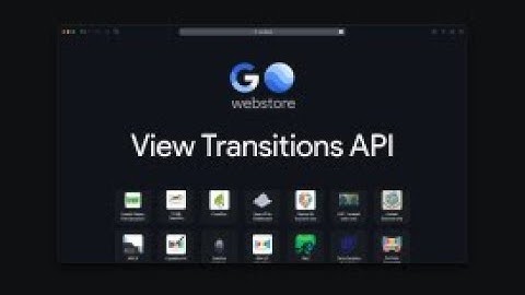 Everything you need to know about View Transitions API for MPA (multi page) | Part 2 of Go Web Store