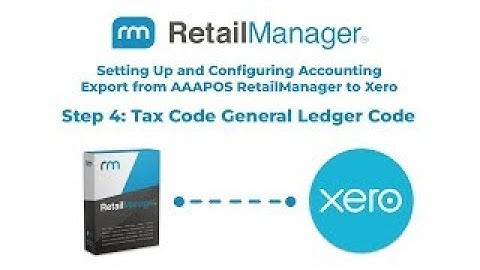 Setting Up Xero Integration in AAAPOS RetailManager: Step 4 - Tax Code General Ledger Code