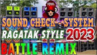 NONSTOP BATTLE OF THE SOUND  || TOUCH BY TOUCH  🎶 RAGATAK DISCO REMIX 2023 #battlesoundsystem