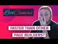 LiveCanvas faster than other page builders?
