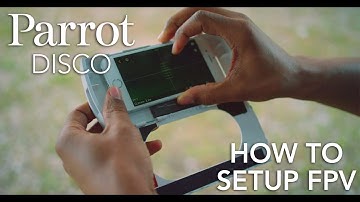 Parrot DISCO - Tutorial #2 - Setup FPV