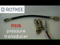 GADGETS#122 - ROTKEE PS16 PRESSURE TRANSDUCER