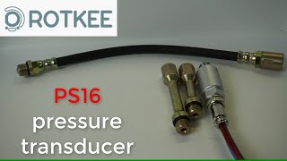 GADGETS#122  ROTKEE PS16 PRESSURE TRANSDUCER