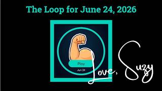 The Loop: Everything Is Connected. Join me as I attempt to complet the Loop for June 24, 2026! screenshot 4