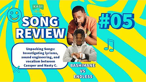 CASSPER NYOVEST VS NASTY C REACTION AND SONG REVIEW| BASHIMANE | ENDLESS| young stunna, Maglera