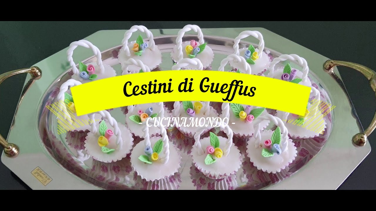 Cestini di Gueffus-Facili e bellissimi