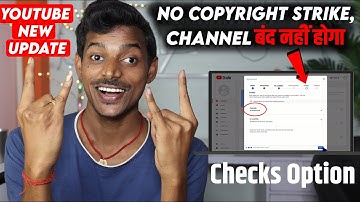 YouTube New Update Checks : YouTube Checks Kya Hai? YouTube Checks Still Running WHY? All Details