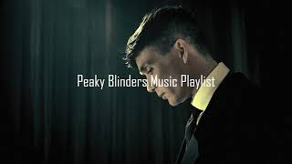 Video thumbnail of "Peaky Blinders Music Playlist #3"