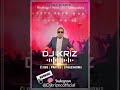 DISPONIBLE PARA EVENTOS , NOW BOOKING DJ KRIZ 🎧😎‼️🔥🔥✌