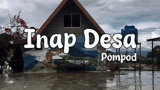 HOMESTAY REVIEW: Inap Desa Pompod