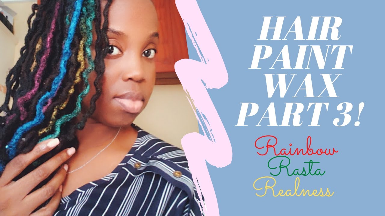 HAIR PAINT WAX PART 3 3 MORE brands! - YouTube