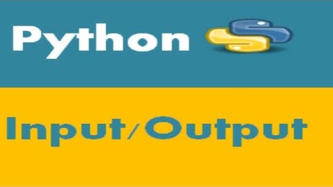 Python Tutorials For Beginners - Standard Input and Output in Python
