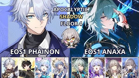 End Game TIME! E0S1 Phainon & E0S1 Anaxa | Apocalyptic Shadow 4 3 Stars | Score 7192 🤡 | HSR ver 3.7