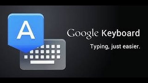 The Best Update to Google Keyboard v.5.0.18........