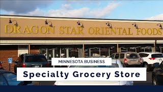 Dragon Star Oriental Foods Tour | Minnesota Business