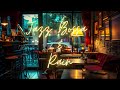 Study with Me | Cozy Jazz Bossa Nova & Piano Late Night Cafe, Rain Sounds 咖啡廳音樂, 雨, #無廣告 #背景音樂, #鋼琴