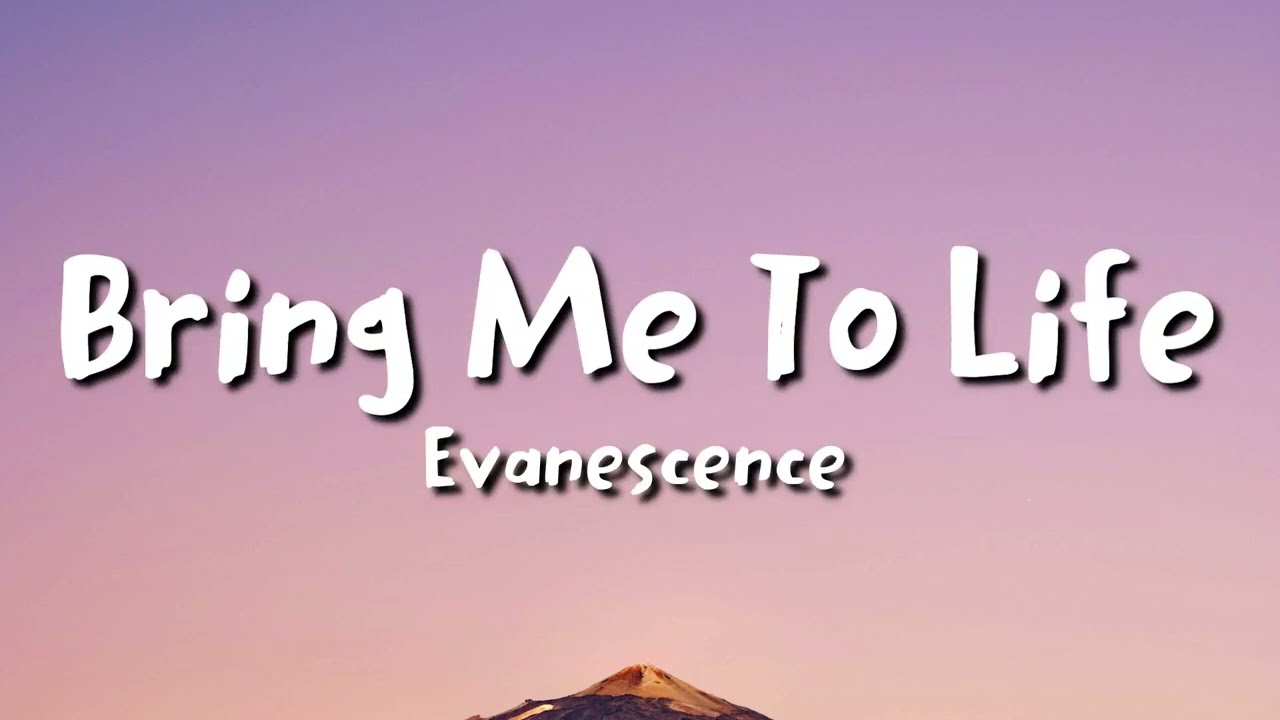 Evanescence   Bring Me To Life lyrics