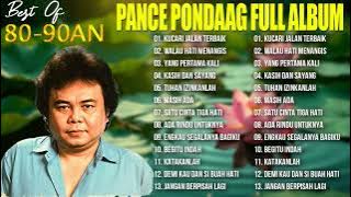 Golden Hits Pance Pondaag | Lagu Nostalgia Cinta Abadi Sepanjang Masa