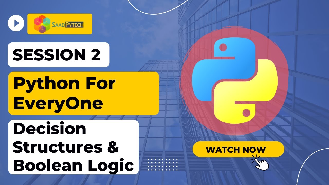 Introduction to Python | Python for Beginners | Decision Structures and ...