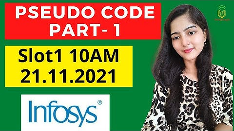 Infosys Slot 1 10:00AM PSEUDO CODE Questions | Infosys slot 1 Questions|21.11.21 Analysis| Part 1