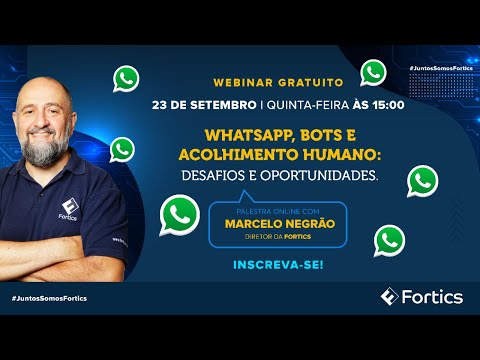 “WhatsApp, Bots e acolhimento humano: desafios e oportunidades” com Marcelo Negrão