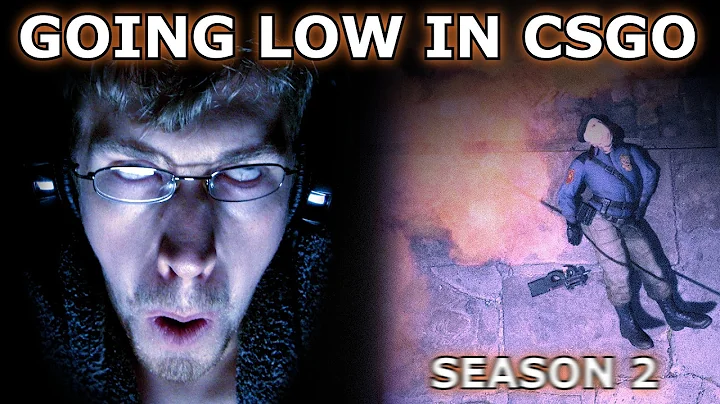 Going Low in CSGO Season 2 Finale!