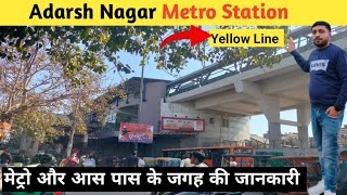 Adarsh Nagar Metro Station Delhi Metro Hotels, Railway Station, Azadpur Village All Information