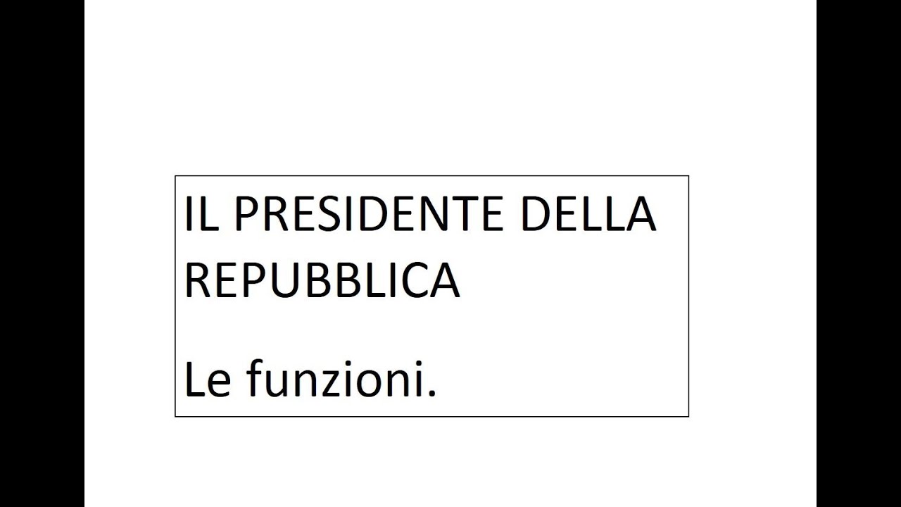 Il Presidente della Repubblica le funzioni YouTube Il Presidente della Repubblica le funzioni YouTube