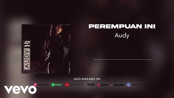 Audy - Perempuan Ini (Official Audio)