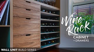 Wine Rack Cabinet - Wall Unit DIY Build Series
