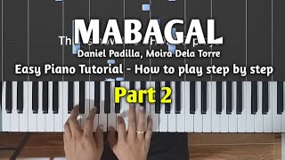 Mabagal - Easy Piano Tutorial (How to play step by step) Part 2 | Daniel Padilla, Moira Dela Torre chords