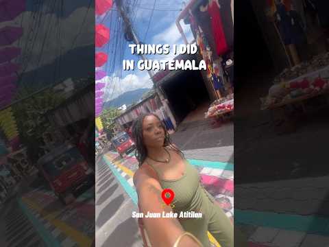 Explore Lake Atitilan With Me Guatemala Travelvlog