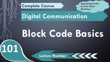 Linear Block Code (Basics, Properties, Example, Decoding & Identification) Explained
