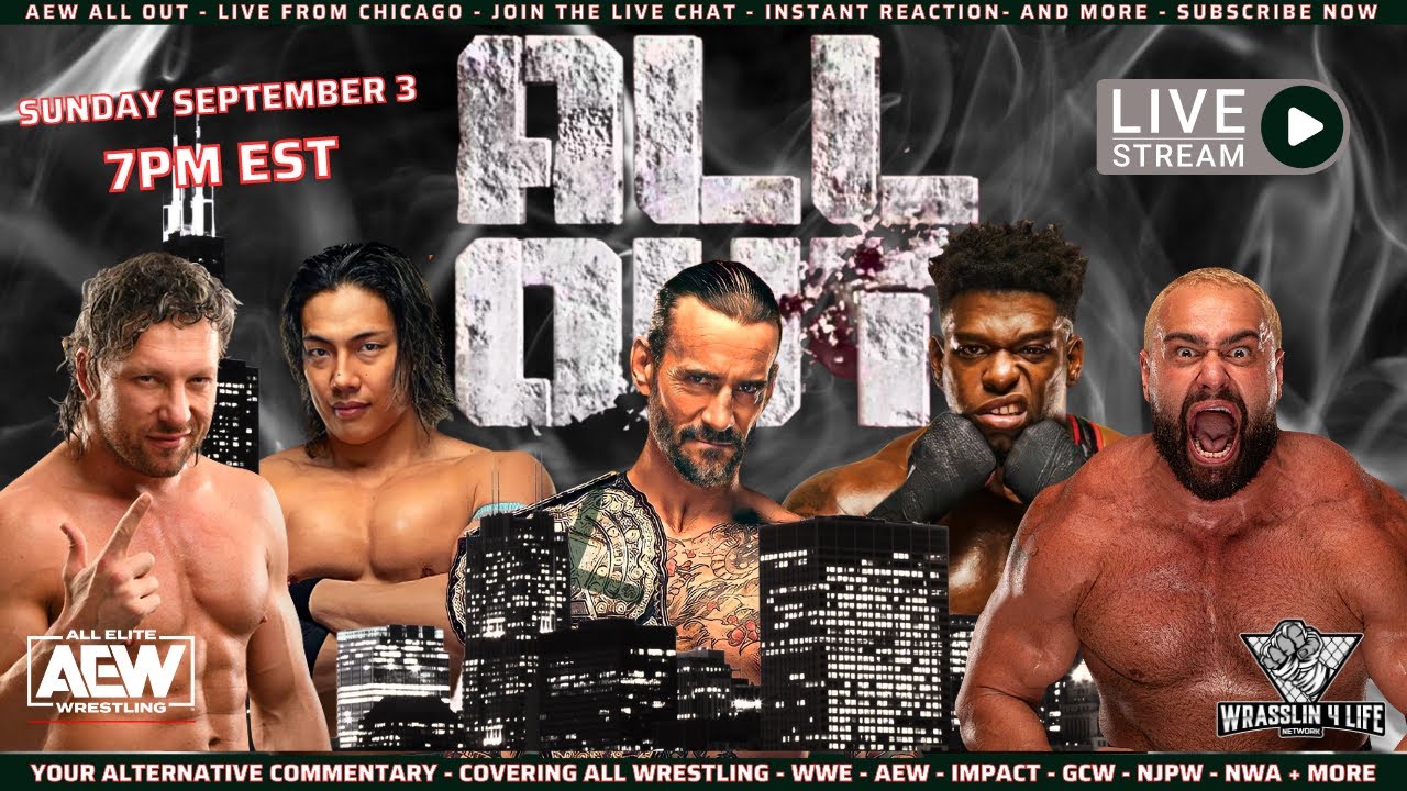 AEW ALL OUT Live Stream - Join the LIVE Chat - Instant Reaction - LIVE Watch Party