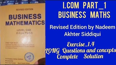 I.com part_1 Business Maths|Exercise_1.4 Long Q