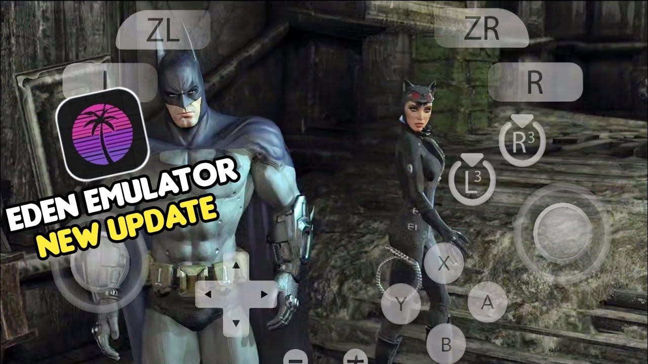 Batman Arkham City Eden Emulator V0.0.4 Rc - 3 Android Gameplay 
