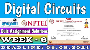 Digital Circuits | NPTEL | Week 6 | Assignment 6 Solutions | July 2021
