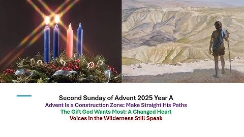 Second Sunday of Advent 2025 Year A Fr A Paul Homily (07th December 2025)