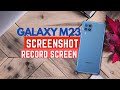How To Take Screen Shot &amp; Record Screen On Samsung Galaxy M23