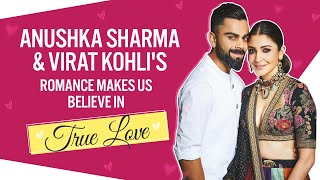 Anushka Sharma & Virat Kohli: WATCH how the star couple made us believe in true love | Pinkvilla