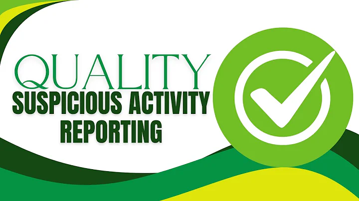 Quality Suspicious Activity Reporting