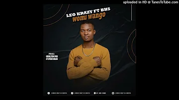 Leo Krazy ft BHS - Womi wango (Official Audio)