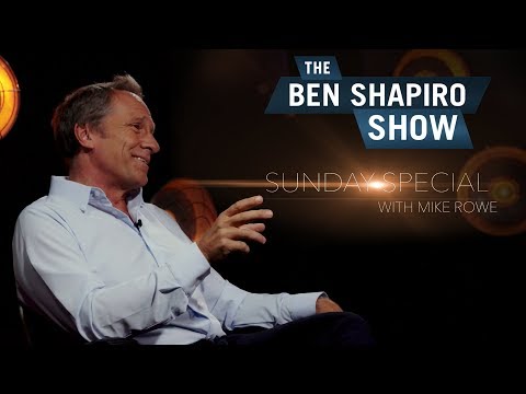 Mike Rowe | The Ben Shapiro Show Sunday Special Ep. 12